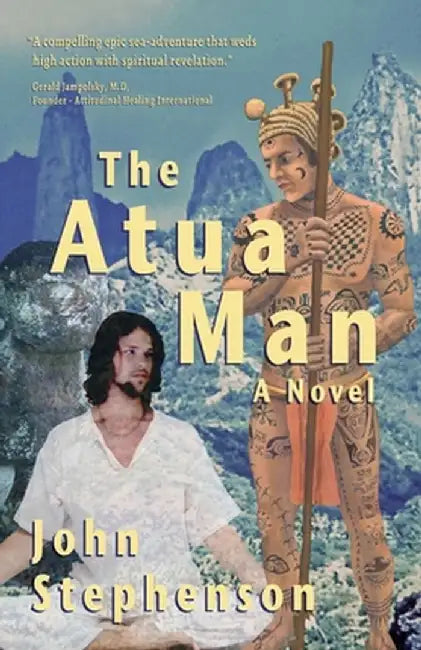 The Atua Man by John a. Stephenson
