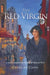 The Red Virgin: A Novel Inspired by the Life of Simone Weil by Clark McCann