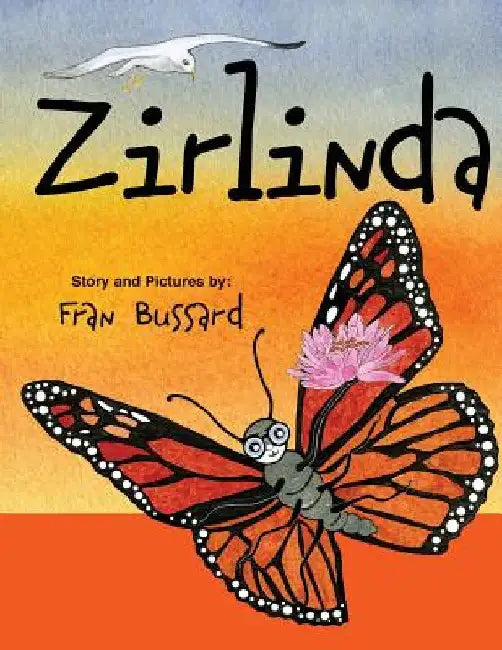 Zirlinda by Frances Mae Bussard