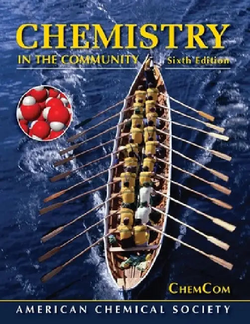 Chemistry in the Community by American Chemical Society