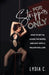 For Strippers Only: How to Get In, Learn the Ropes, and Exit with a Million Dollars by Lydia C