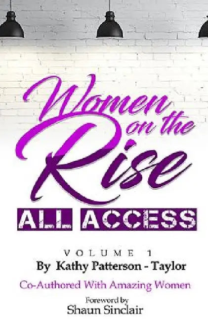 Women on the Rise All Access by Co-Authored with Amazing Women