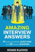 Amazing Interview Answers: 44 Tough Job Interview Questions with 88 Winning Answers by Richard Blazevich