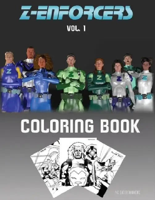 Z-Enforcers Coloring Book: Vol. 1 by Willie Balloon