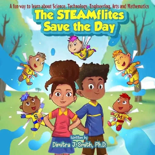 The Steamflites Save the Day by Dimitra J. Smith