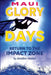 Maui Glory Days: Return to the Impact Zone by Jonathan Weston