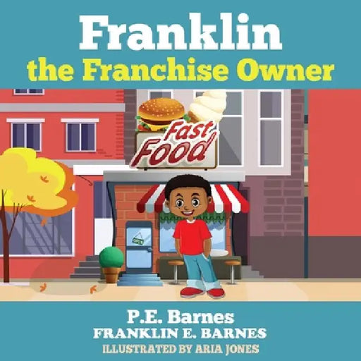 Franklin the Franchise Owner by Aria Jones