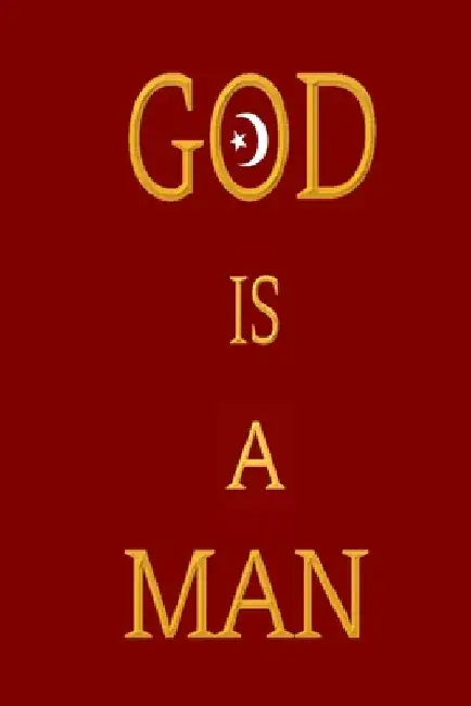 God Is a Man by Ernest Muhammad