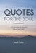 Quotes for the Soul: Self Analysis for Daily Inspiration by Josh Folds
