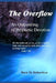 The Overflow: An Outpouring of Prophetic Devotion by Doris M. Richardson