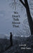 We Don't Talk About That. by Emi Sano
