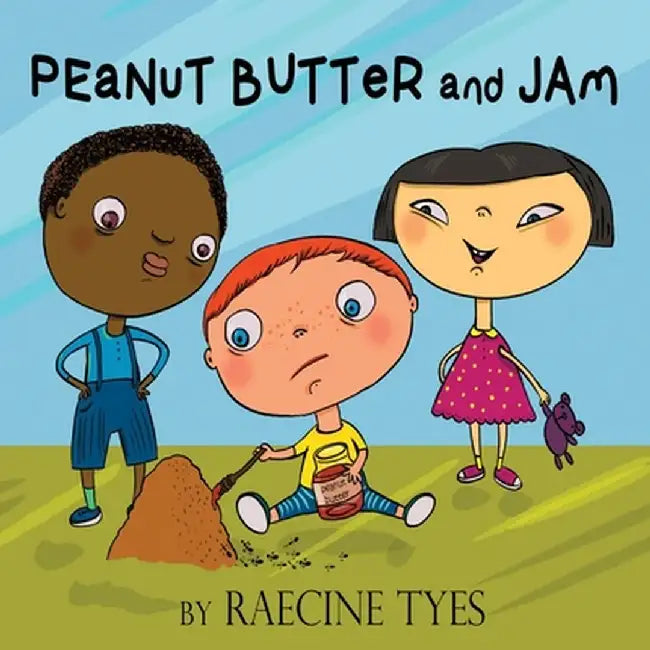 Peanut Butter and Jam by Raecine Tyes