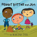 Peanut Butter and Jam by Raecine Tyes