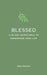 Blessed: A 30-Day Devotional to Encourage Your Life by Mike Sternad