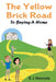 The Yellow Brick Road to Buying A Home by Eric Strong