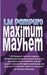 Maximum Mayhem by L. M. Pampuro