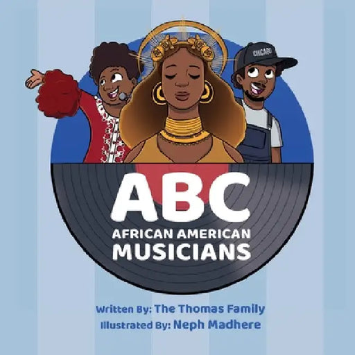 ABC - African American Musicians by The Thomas Family