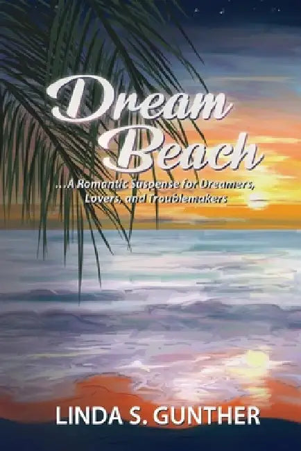 Dream Beach by Linda S. Gunther