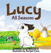 Lucy: All Seasons by James Livingood
