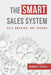 The SMART Sales System: Sell Smarter, Not Harder by Michael Halper