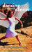 Dancing Beyond Cancer: A True Sedona Synchronicity by Brandon Joseph Strabala