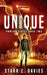Unique: A Young Adult Sci-fi Dystopian (Powers Book 2) by Starr Z. Davies