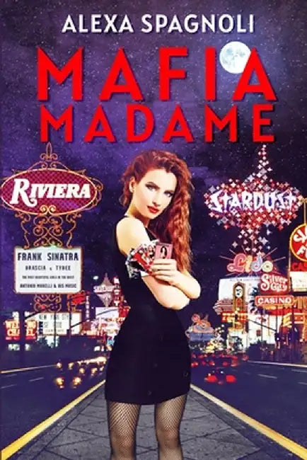 Mafia Madame by Alexa Spagnoli