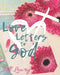 Love Letters to God by Jill Lowry