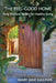 The Feel-Good Home, Feng Shui and Taoism for Healthy Living by Mary Jane Kasliner