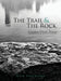 The Trail and the Rock: Images from Texas by Nick Stockland