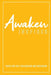 Awaken Inspired by Pamela Reeseg