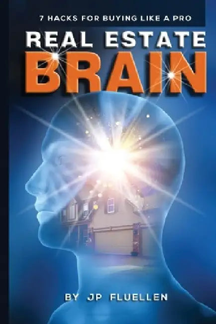 Real Estate Brain by Jp Fluellen