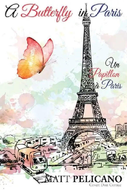 A Butterfly in Paris by Matt Pelicano