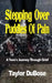 Stepping Over Puddles Of Pain by Taylor Dubose