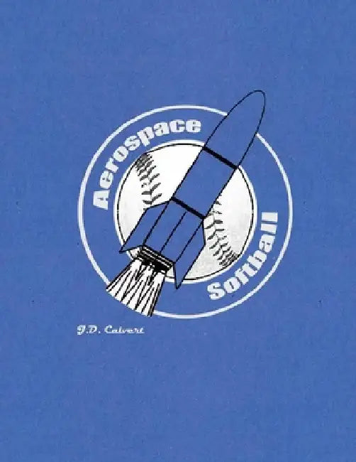 Aerospace Softball by Jack David Calvert