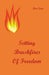 Setting Brushfires of Freedom by Don Jans
