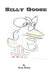 Silly Goose by Ryan Hemar