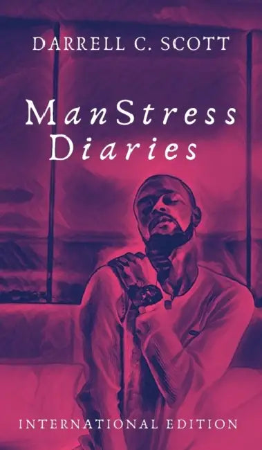 MANSTRESS DIARIES: International Edition by Elizabeth McCarthy