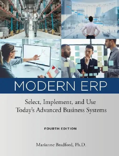 Modern ERP: Select, Implement, and Use Today's Advanced Business Systems by Marianne Bradford