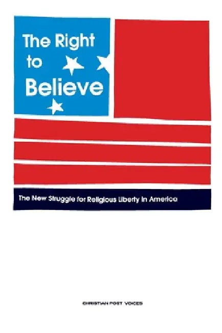 The Right to Believe by Thomas Freiling