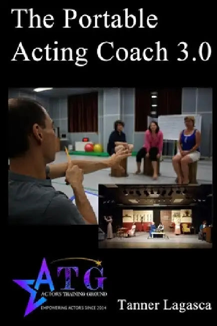 The Portable Acting Coach 3.0 by Tanner Lagasca
