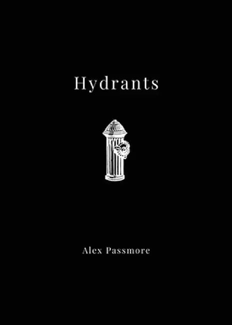 Hydrants by Alex Passmore