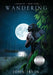 Longevity, Book 3: Wandering by John Irvin