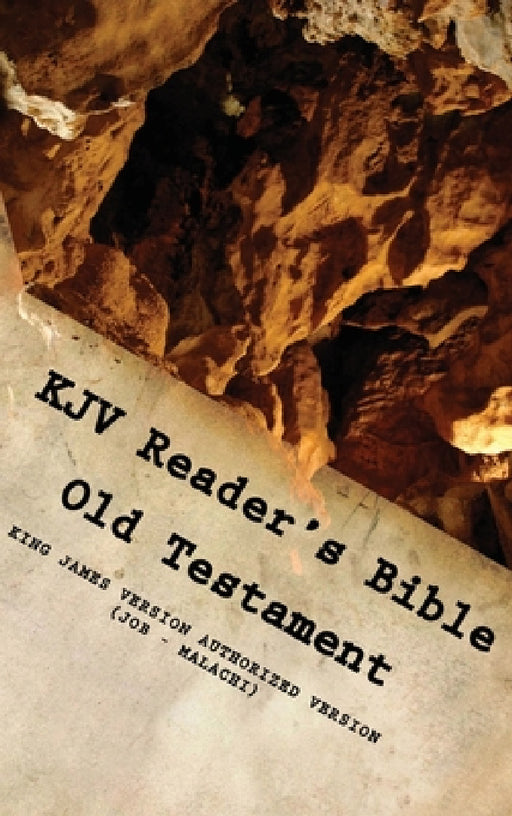 KJV Reader's Bible (Old Testament) JOB - MALACHI by Dw Christian Press