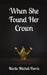 When She Found Her Crown by Martia Mitchell Harris