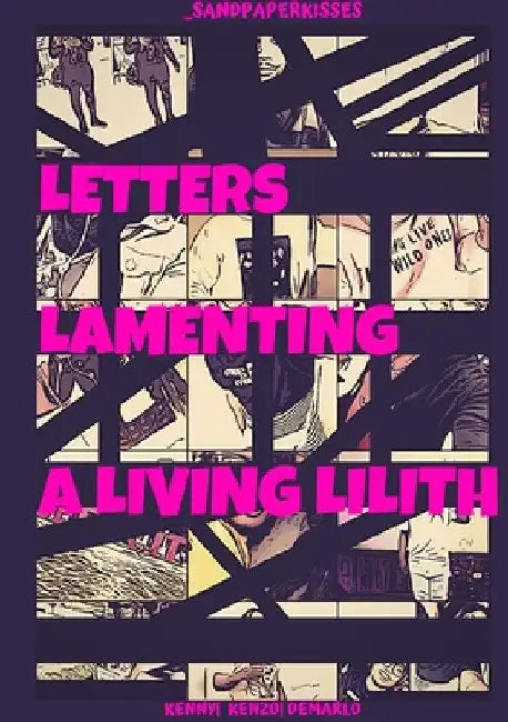 _sandpaperkisses: Letters Lamenting a Living Lilith by Kenneth Coleman