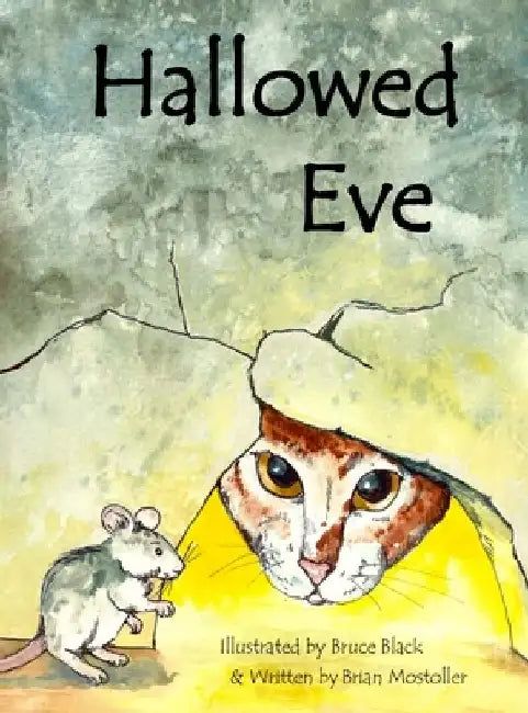 Hallowed Eve by Brian Mostoller
