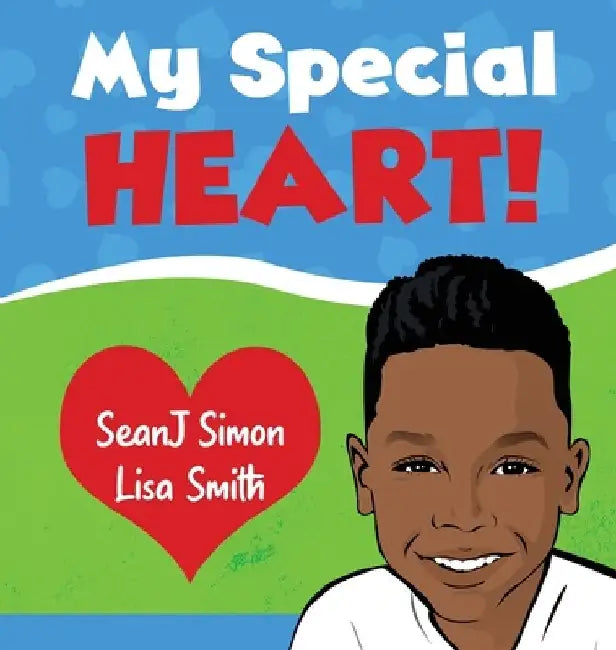 My Special Heart! by Seanj Simon