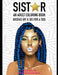Sistar: An Adult Coloring Book BASFAS (By A Sis For A Sis) by Delmaine Donson