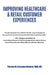 Improving Healthcare & Retail Customer Experiences by Theresa M. Gargano-Adamski